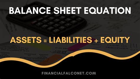 Balance Sheet: Accounts, Examples, and Equation - Financial Falconet