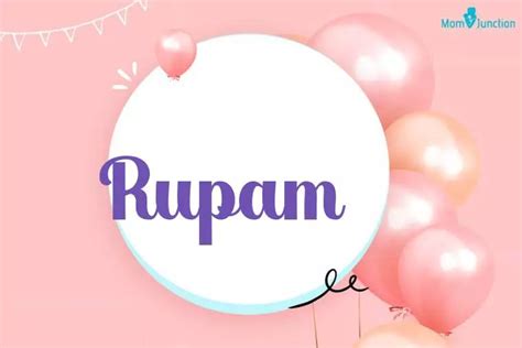 Explore Rupam: Meaning, Origin & Popularity