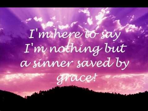 Gaither Vocal Band- Sinner Saved by Grace | Sinner saved by grace, Gaither vocal band, Gospel quotes