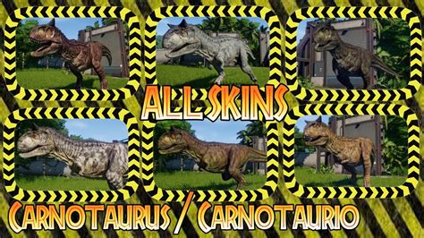 Carnotaurus all skins / Carnotaurio todas las skins Jurassic World ...