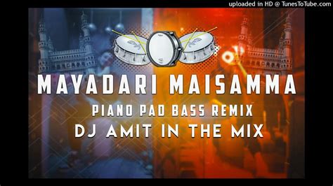 MAYADARI MAISAMMA FOLK SONG PAD BASS REMIX DJ AMIT IN THE MIX - YouTube