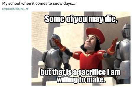 Snow Days | Some of You May Die | Know Your Meme