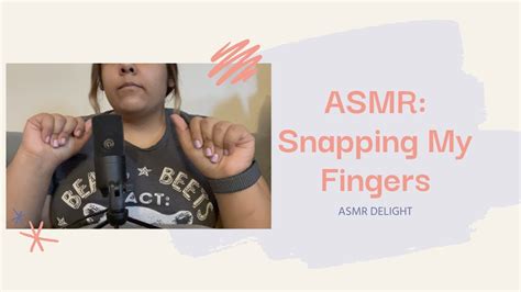 ASMR: Snapping my Fingers - YouTube