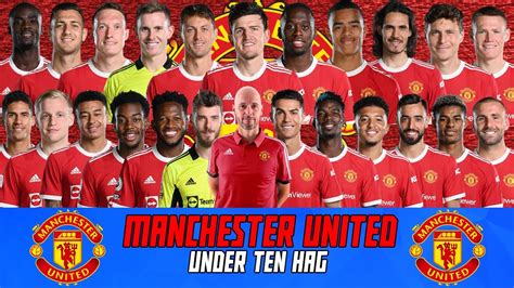 MANCHESTER UNITED - SQUAD 2022/23 WITH ERIK TEN HAG - YouTube