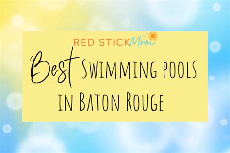 Best Swimming Pools in Baton Rouge