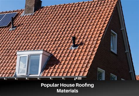 13 Best Roof Materials for a House