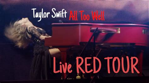 Taylor Swift- All Too Well (Live RED TOUR) - YouTube