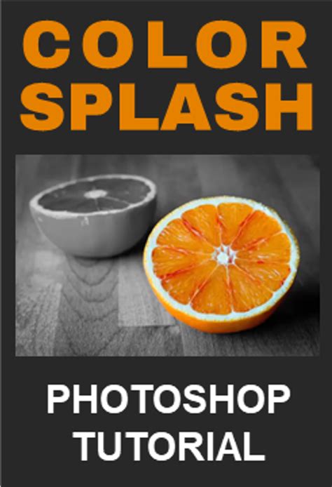 Color Splash - Photoshop Tutorial | Color splash photography, Splash photography, Photoshop design