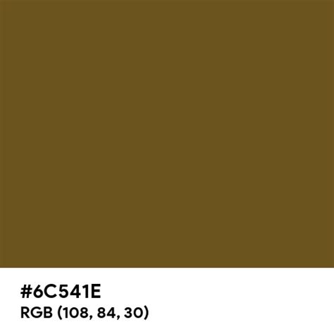 Field Drab color hex code is #6C541E