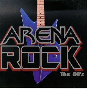 Various Artists - Arena Rock 80's - Amazon.com Music