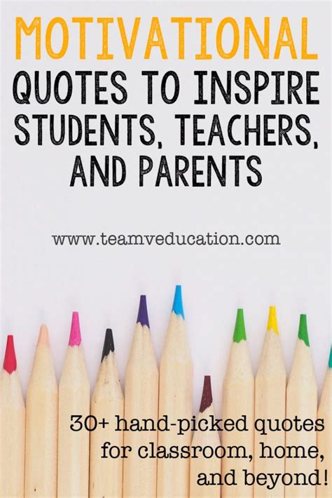 Motivational Quotes to Inspire Students, Teachers, and Parents