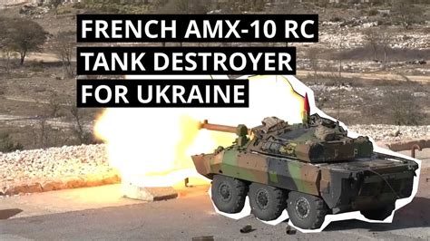 French AMX-10 RC For Ukraine - France Agrees To Send Unknown Number Of ...