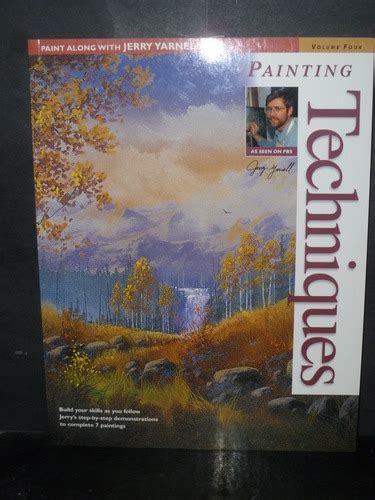 Paint Along with Jerry Yarnell Volume Four - Painting Techniques: Jerry Yarnell: 9781581803181 ...