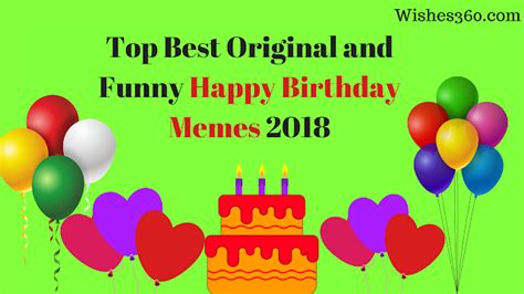 Top Best Original and Funny Happy Birthday Memes 2019 - Happy Birthday Wishes & Images