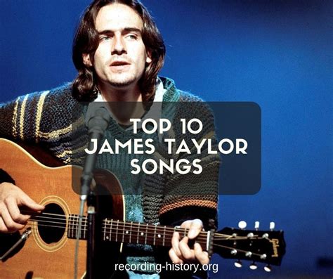 10+ Best James Taylor Songs & Lyrics - All Time Greatest Hits