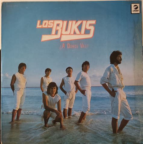 Los Bukis – ¿A Donde Vas? (1985, Vinyl) - Discogs