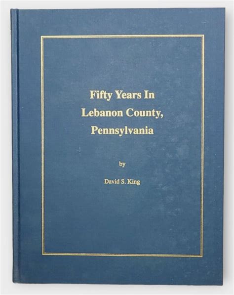 Fifty Years In Lebanon County Pennsylvania - 1993 History & Families ...