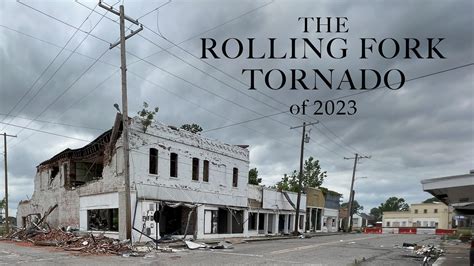 New Documentary about the March 2023 Rolling Fork Tornado Premieres Oct ...