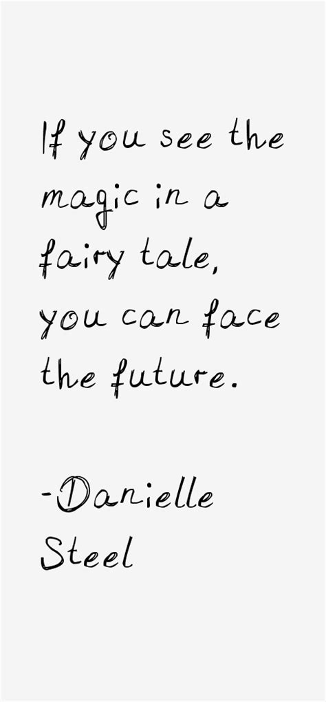 Danielle Steel Quotes & Sayings