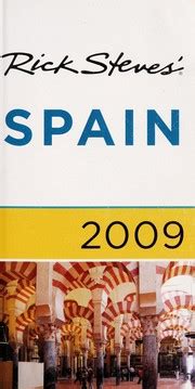 Rick Steves' Spain 2009. by Rick Steves | Open Library