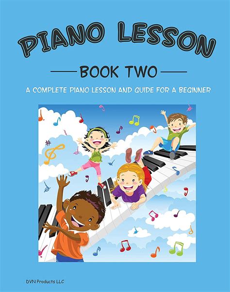 Complete Piano Music Lesson and Guide Book 2 for Kids and Beginners ...