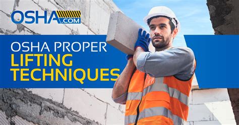 OSHA Proper Lifting Techniques: Safe Lifting Ergonomics