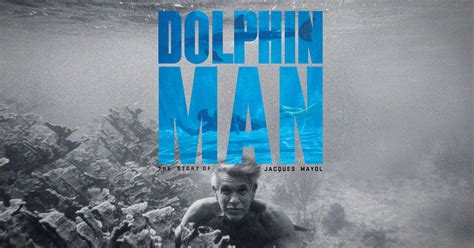 Dolphin Man | The Film - official movie site