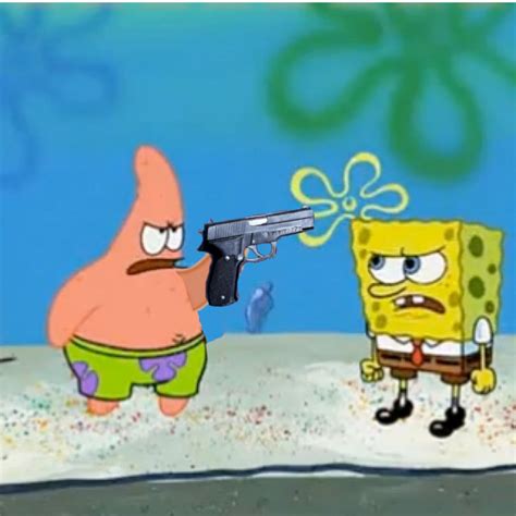 patrick shoots gun on spongebob (JOKE) : r/SpongebobMemes