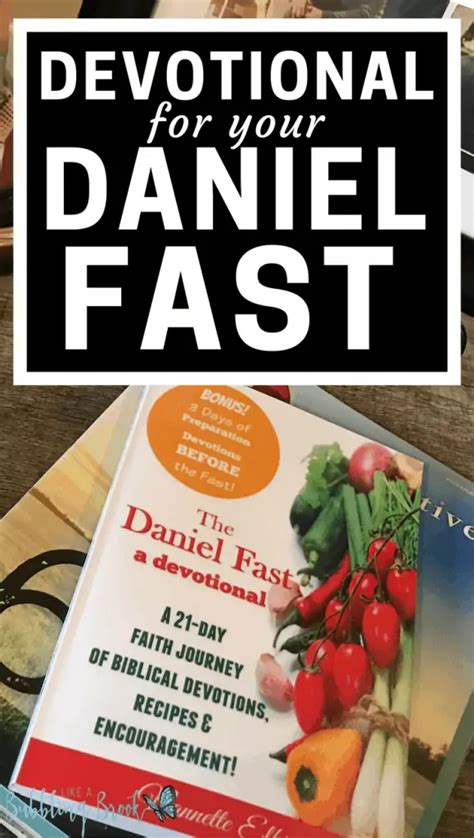 Daniel Fast Devotional - 21 Days of Tips, Recipes, and Encouragement!