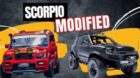 Scorpio Modification | Cost, legal requirements, and Affordable changes