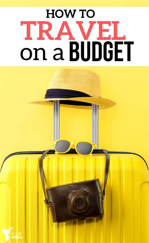 Traveling on a Budget: Our Best Tips - Uplifting Mayhem