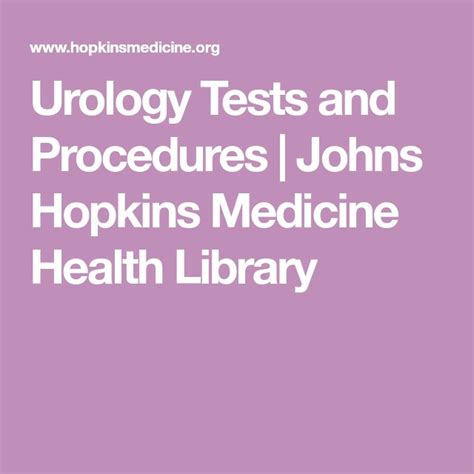 Here is a list of urology tests and procedures available to diagnois and treat the urinary ...