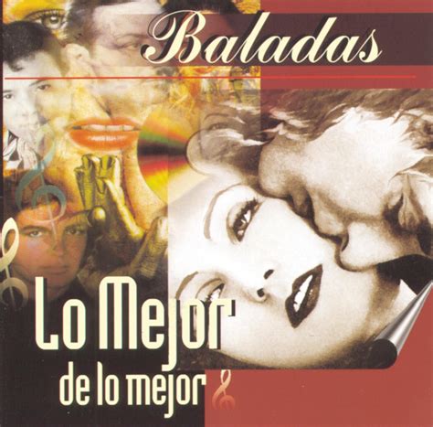 Baladas Lo Mejor de Lo Mejor: Va-Baladas Lo Mejor de Lo Mejo: Amazon.es ...