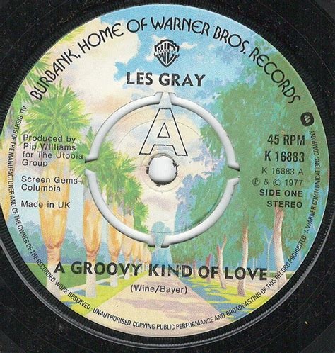 Les Gray - A Groovy Kind Of Love (1977, 4 Prong Push Out, Vinyl) | Discogs