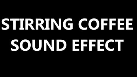 Stirring coffee sound effect - YouTube