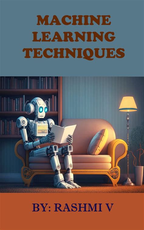 MACHINE LEARNING TECHNIQUES eBook by Rashmi V - EPUB Book | Rakuten ...