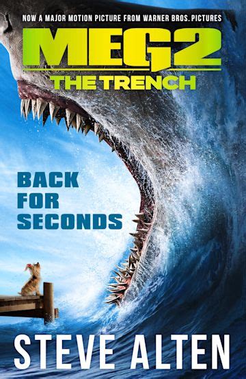 MEG 2: THE TRENCH: Now a major Hollywood movie starring Jason Statham: Megalodon Steve Alten ...