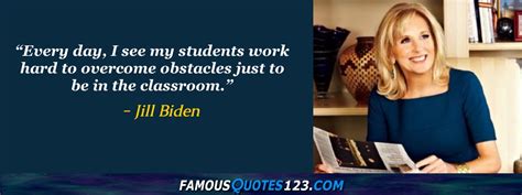 Jill Biden Quotes on Life, People, Community and Women