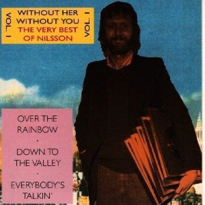 Harry Nilsson - Without Her - Without You: The Very Best of Harry ...