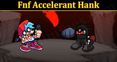 Fnf Accelerant Hank (Sep 2021) Check Game Details Below!