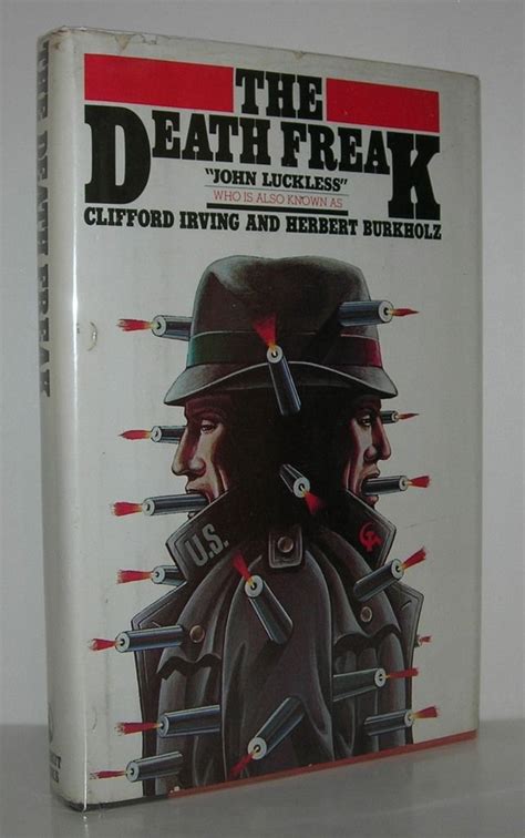 THE DEATH FREAK by Luckless, John & Clifford Irving & Herbert Burkholz ...