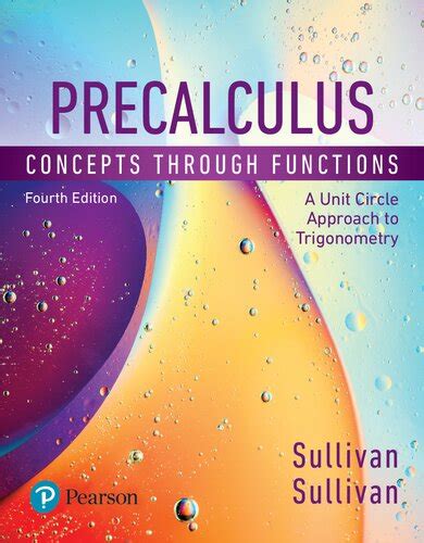 Solutions for Precalculus: Concepts Through Functions, A Unit Circle ...