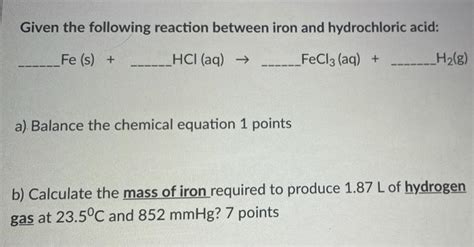 Solved Given the following reaction between iron and | Chegg.com