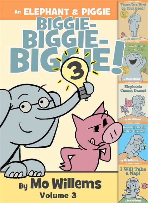 An Elephant & Piggie Biggie! Volume 3 by Mo Willems Mo Willems | Disney-Hyperion, Other Books