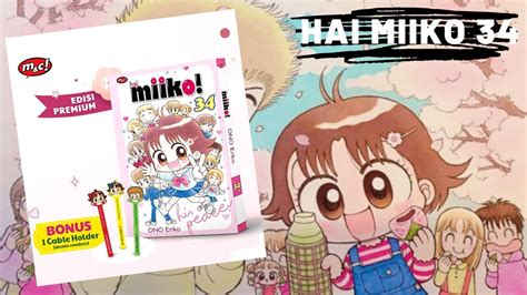 REVIEW HAI MIIKO VOL 34 PREMIUM - YouTube