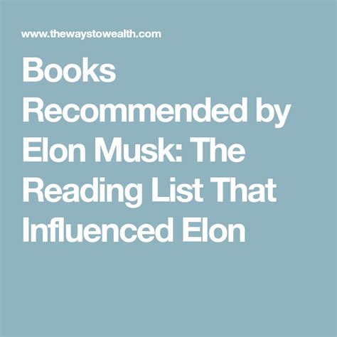 Elon Musk's Favorite Books - 33 Titles From His Reading List