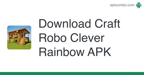 Craft Robo Clever Rainbow APK (Android Game) - Free Download