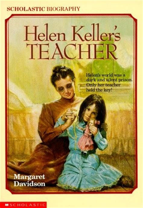 Helen Keller's Teacher | A Mighty Girl