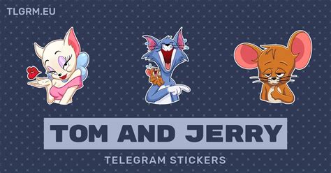 “Tom and Jerry” stickers set for Telegram