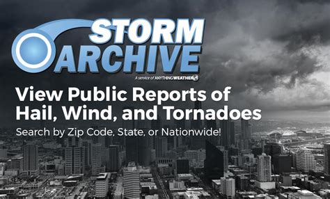 Zip Code Search of Hail, Wind, and Tornadoes | StormARCHIVE